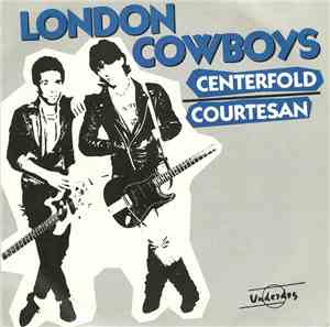 London Cowboys - Centerfold