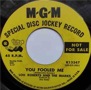 Lou Roberts And The Marks - You Fooled Me / Gettin' Ready