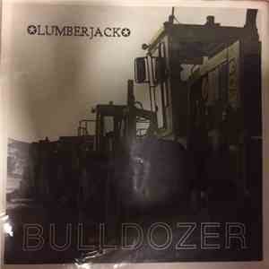 Lumberjack  - Bulldozer