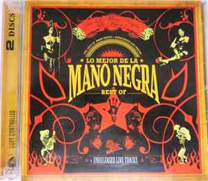 Mano Negra - Lo Mejor De La Mano Negra - Best Of