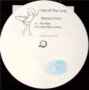Marston Ferry - The Maze / Long Time Coming