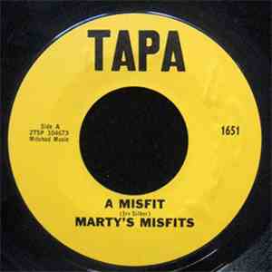 Marty’s Misfits - A Misfit / Hey Little Girl