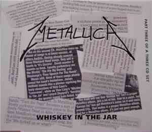 Metallica - Whiskey In The Jar