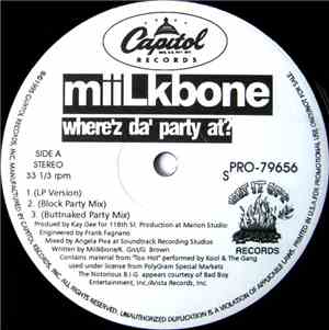 Miilkbone - Where'z Da' Party At?