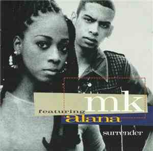 MK Featuring Alana - Surrender