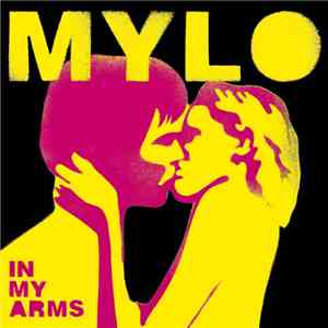 Mylo - In My Arms