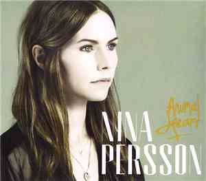 Nina Persson - Animal Heart
