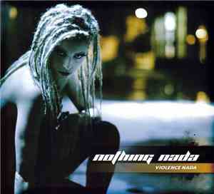 Nothing Nada - Violence Nada