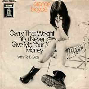 Orange Bicycle - Carry That Weight You Never Give Me Your Money