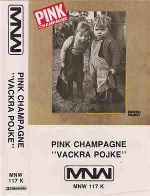 Pink Champagne - Vackra Pojke