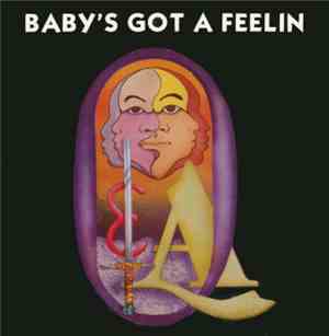Q & A - Baby's Got A Feelin