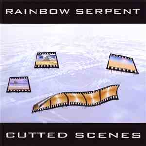 Rainbow Serpent - Cutted Scenes