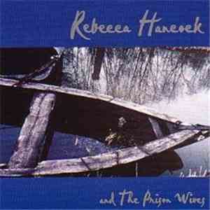 Rebecca Hancock And The Prison Wives - Somewhere To Land