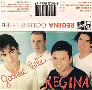 Regina  - Godine Lete