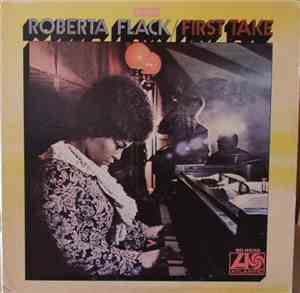 Roberta Flack - First Take