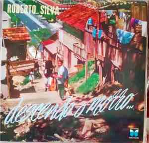 Roberto Silva - Descendo O Morro