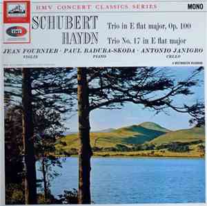 Schubert, Haydn - Jean Fournier, Antonio Janigro, Paul Badura-Skoda - Schub ...