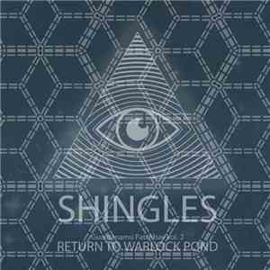 Shingles - Guantanamo Patchbay Vol. 2: Return to Warlock Pond