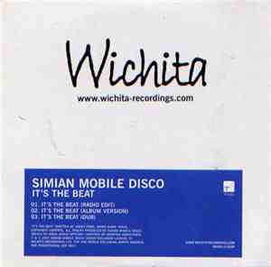 Simian Mobile Disco - It's The Beat