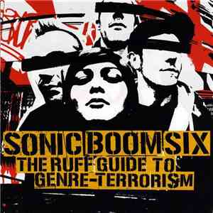 Sonic Boom Six - The Ruff Guide To Genre-Terrorism