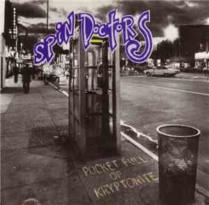 Spin Doctors - Pocket Full Of Kryptonite