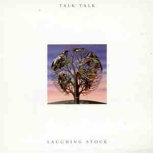 Talk Talk - Laughing Stock