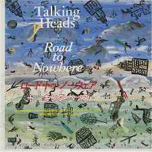 Talking Heads - Road To Nowhere (ロード・トゥ・ノーウェア)