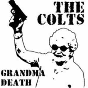 The Colts  - Grandma Death
