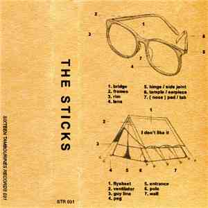 The Sticks - I Don't Like It