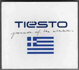 Tiësto - Parade Of The Athletes