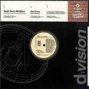 Todd Terry All Stars Feat. Kenny Dope, DJ Sneak, Terry Hunter & Tara McDona ...