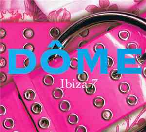 Various - Dôme Ibiza 7