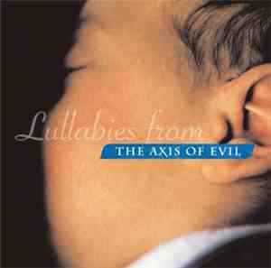 Various - Lullabies From The Axis Of Evil