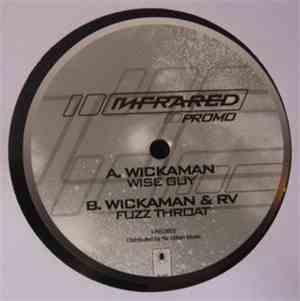 Wickaman / Wickaman And RV  - Wise Guy / Fuzz Throat