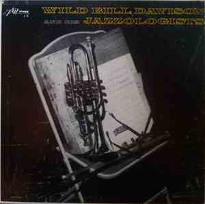 Wild Bill Davison And His Jazzologists - Wild Bill Davison And His Jazzolog ...