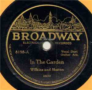 Wilkins And Sharon - In The Garden / There Is Sunshine In My Soul
