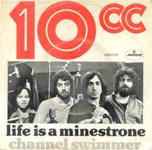 10cc - Life Is A Minestrone
