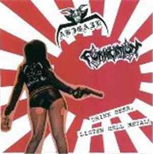 Abigail  / Fornication  - Drink Beer, Listen Hell Metal!