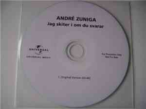 André Zuniga - Jag Skiter I Om Du Svarar