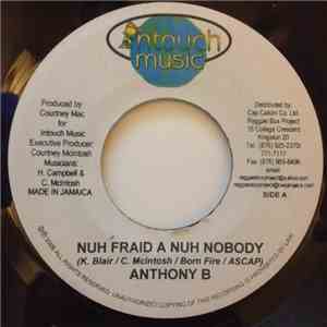 Anthony B - Nuh Fraid A Nuh Nobody
