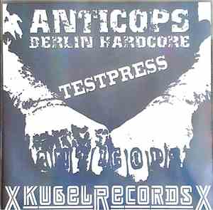Anticops - Berlin Hardcore