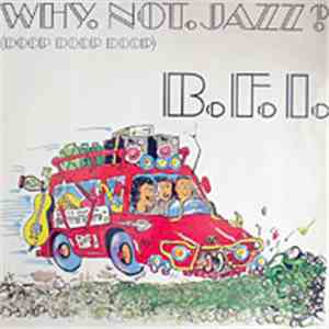 B.F.I. - Why.Not.Jazz? (Doop Doop Doop)