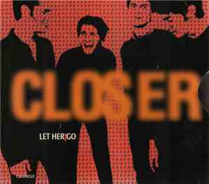 Closer  - Let Her Go