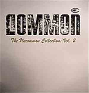 Common - The Uncommon Collection: Vol. 2