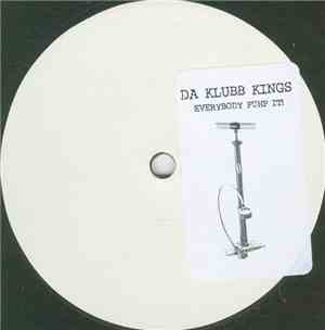 Da Klubb Kings - Everybody Pump It!