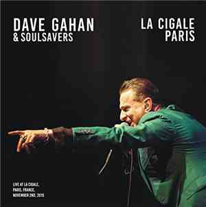 Dave Gahan & Soulsavers - La Cigale Paris (Live At La Cigale Paris, France, ...