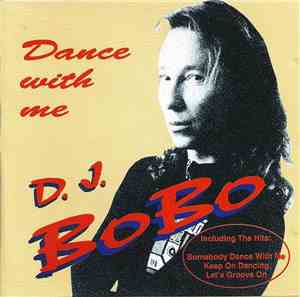 D.J. BoBo - Dance With Me