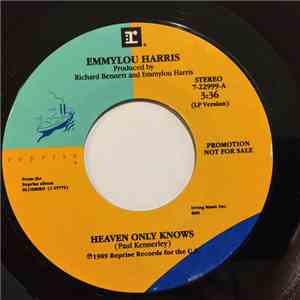Emmylou Harris - Heaven Only Knows