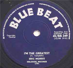 Eric Morris / Buster's All Stars - I'm The Greatest / Picket Line