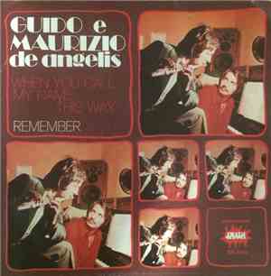 Guido And Maurizio De Angelis - When You Call My Name This Way / Remember